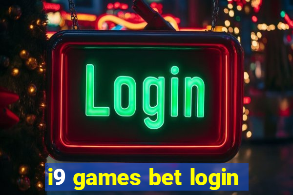 i9 games bet login